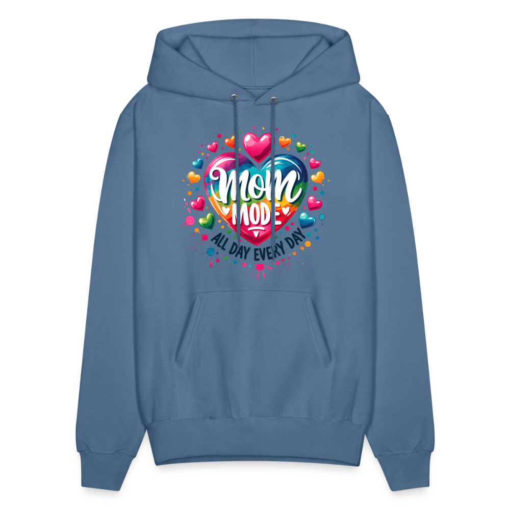 Mom Mode all Day Every Day Hoodie - denim blue