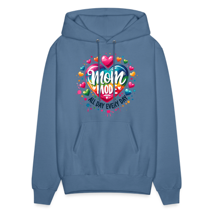 Mom Mode all Day Every Day Hoodie - denim blue