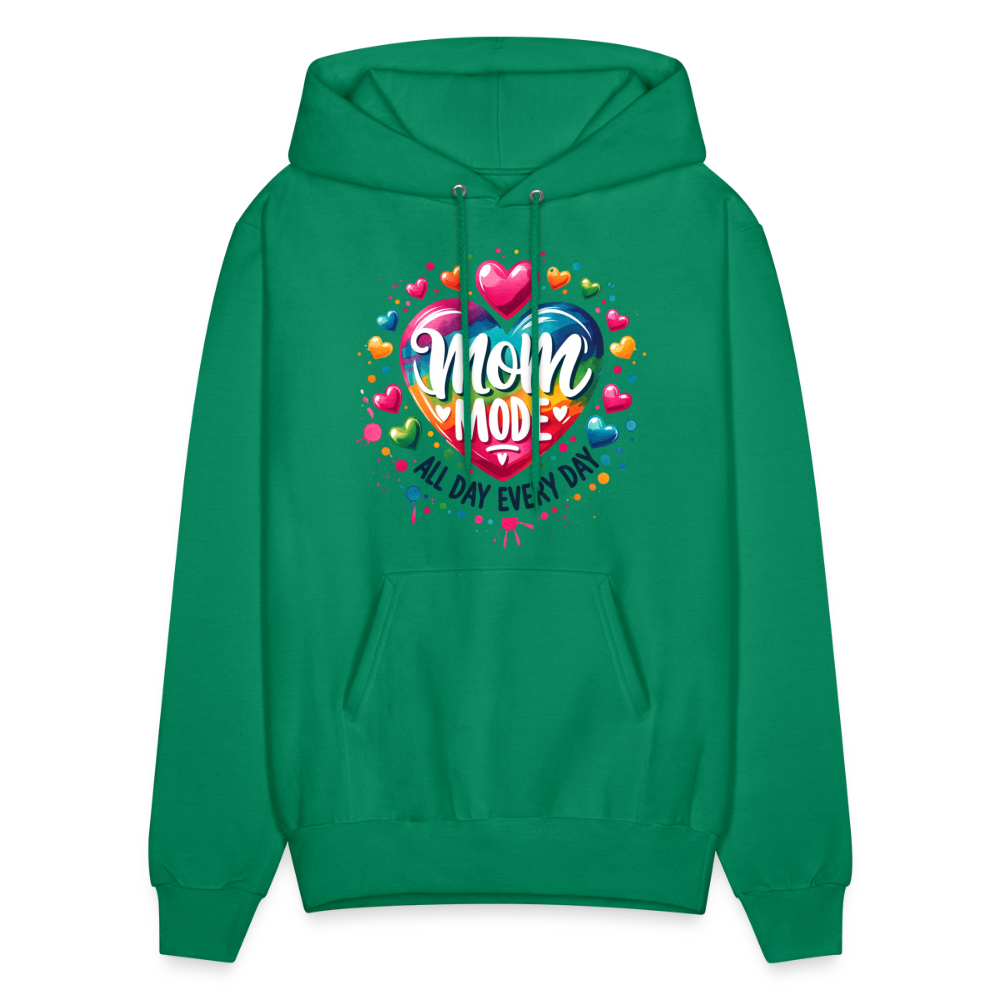 Mom Mode all Day Every Day Hoodie - kelly green