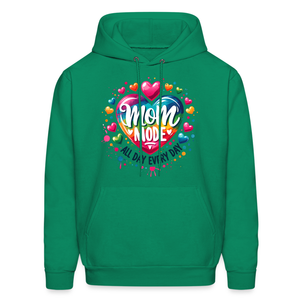 Mom Mode all Day Every Day Hoodie - kelly green