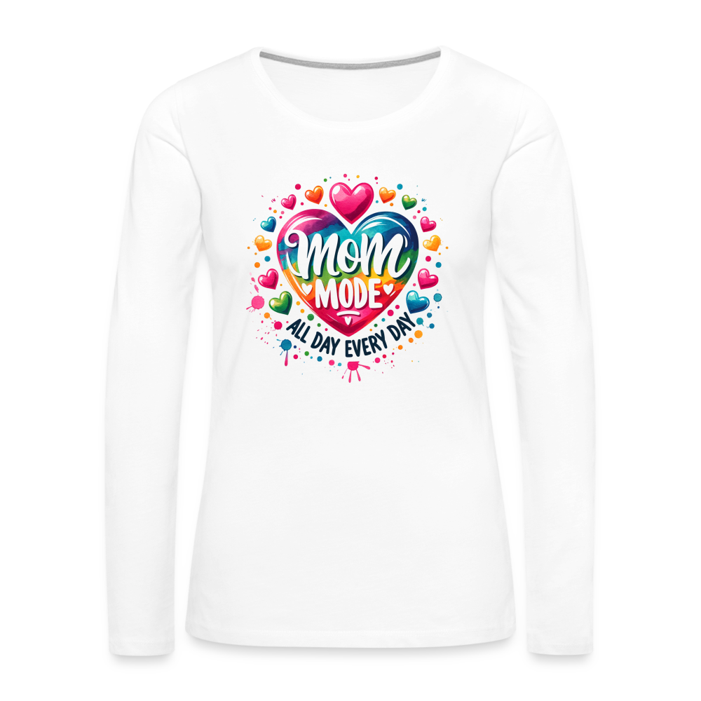 Mom Mode All Day Every Day Women's Premium Long Sleeve T-Shirt - white