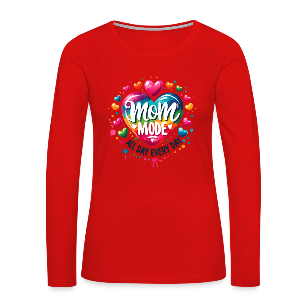 Mom Mode All Day Every Day Women's Premium Long Sleeve T-Shirt - red
