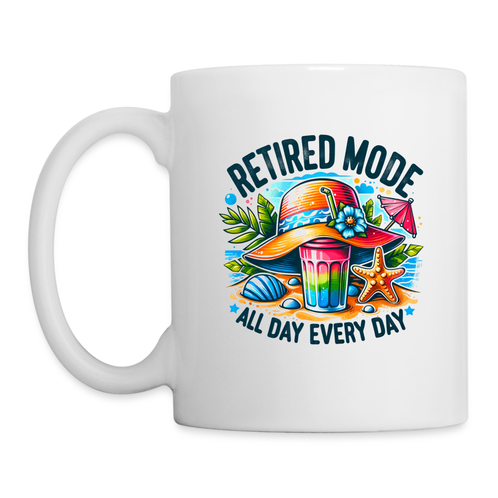 Retired Mode Coffee Mug (All Day Every Day) - white