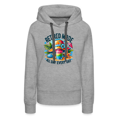 Retired Mode Women’s Premium Hoodie (All Day Every Day) - heather grey