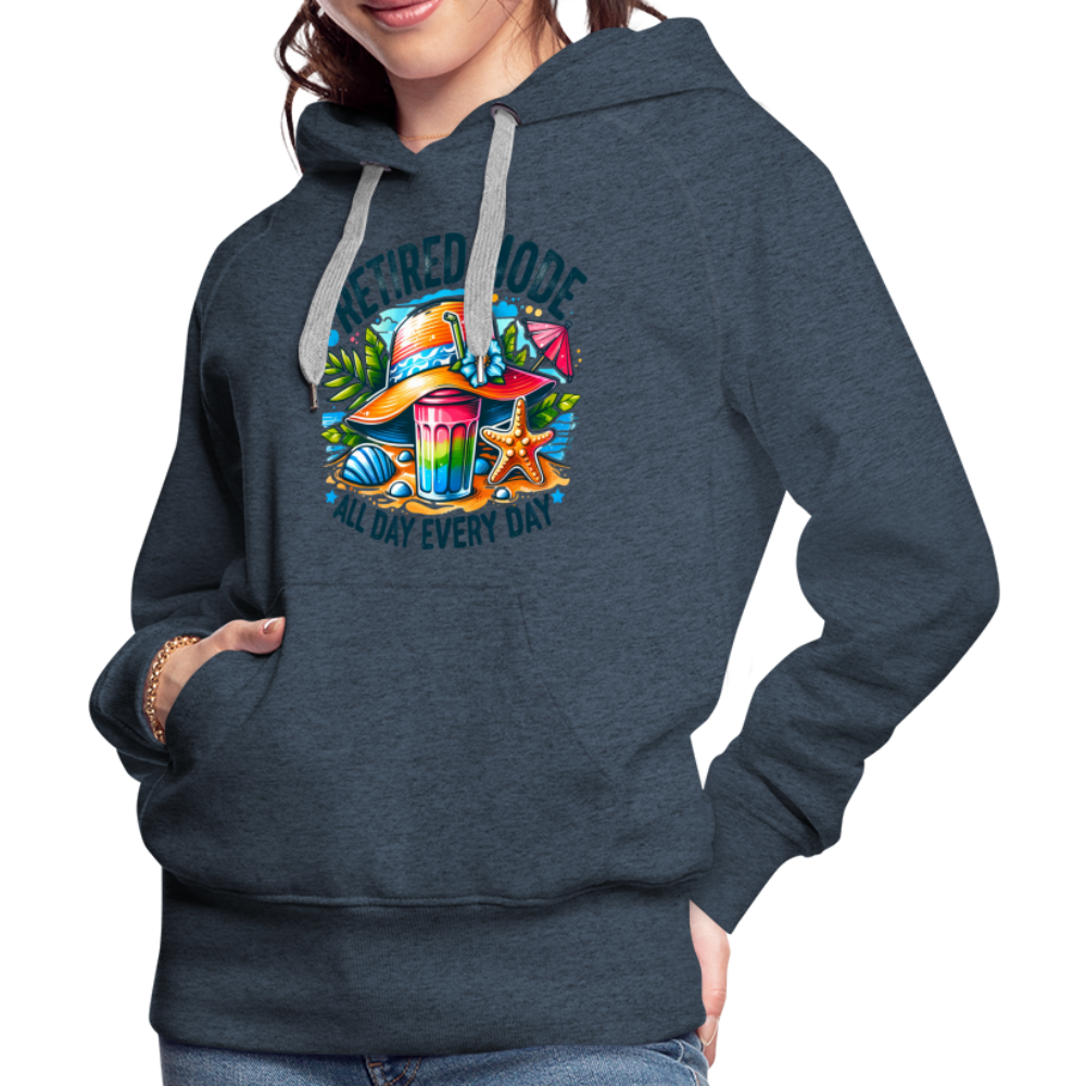 Retired Mode Women’s Premium Hoodie (All Day Every Day) - heather denim