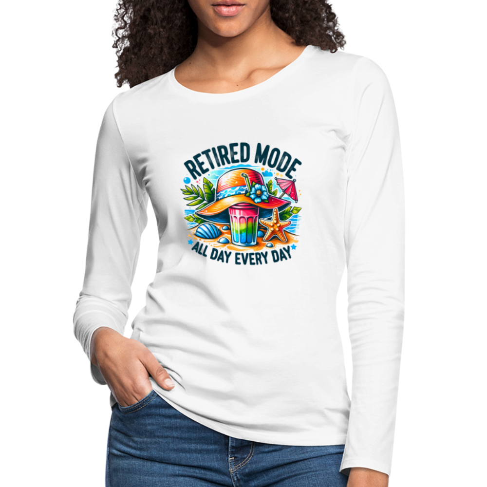 Retired Mode Women's Premium Long Sleeve T-Shirt (All Day Every Day) - white