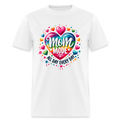 Mom Mode All Day Every Day T-Shirt - white