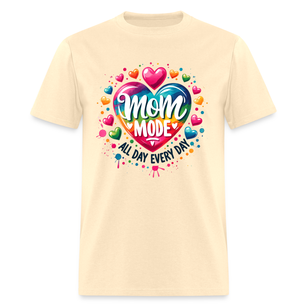 Mom Mode All Day Every Day T-Shirt - natural