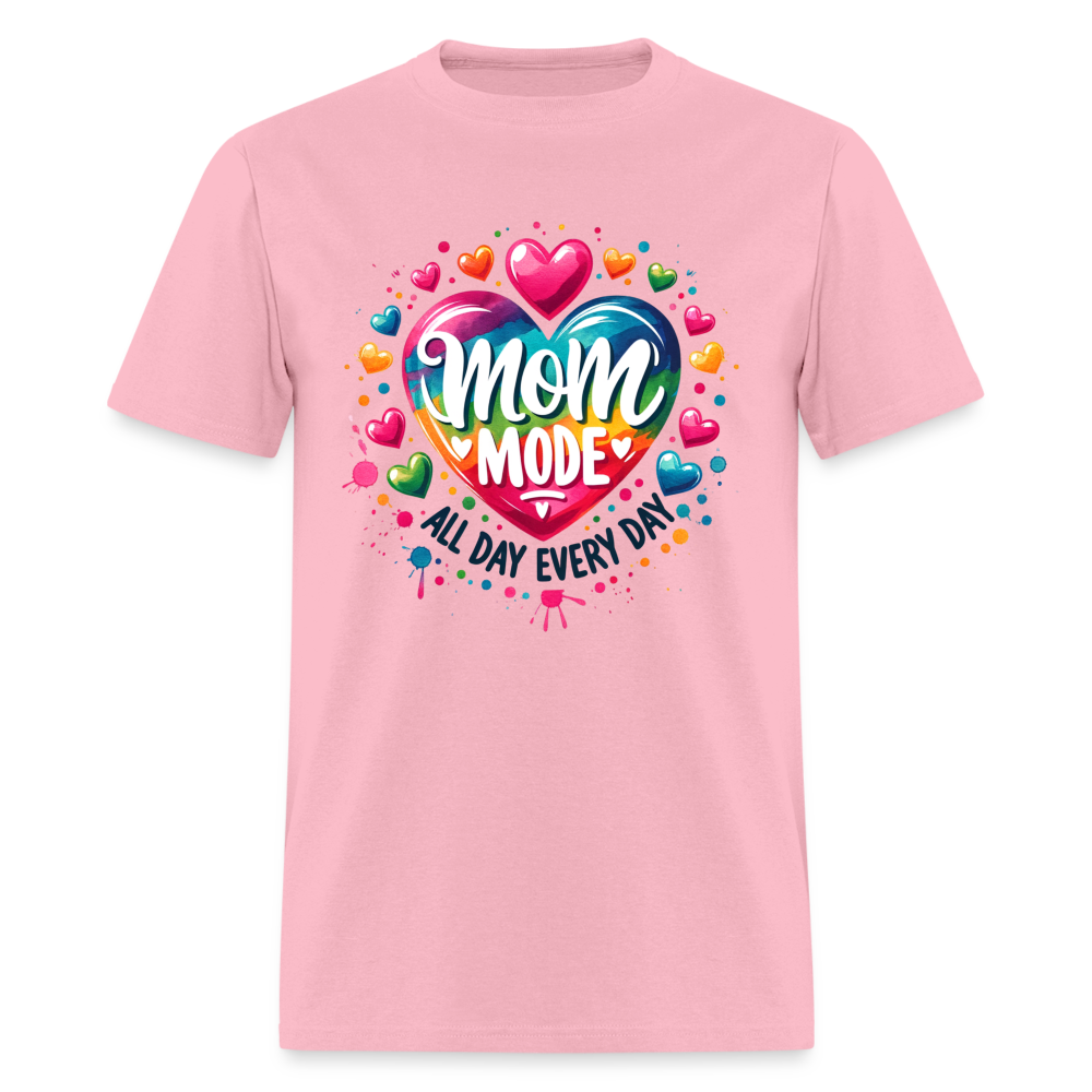 Mom Mode All Day Every Day T-Shirt - pink