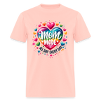 Mom Mode All Day Every Day T-Shirt
