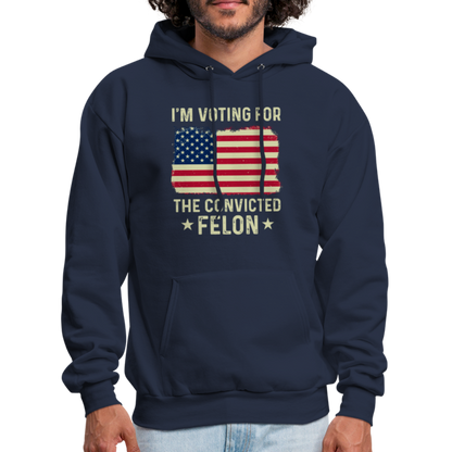 I'm Voting for the Convicted Felon Hoodie - navy