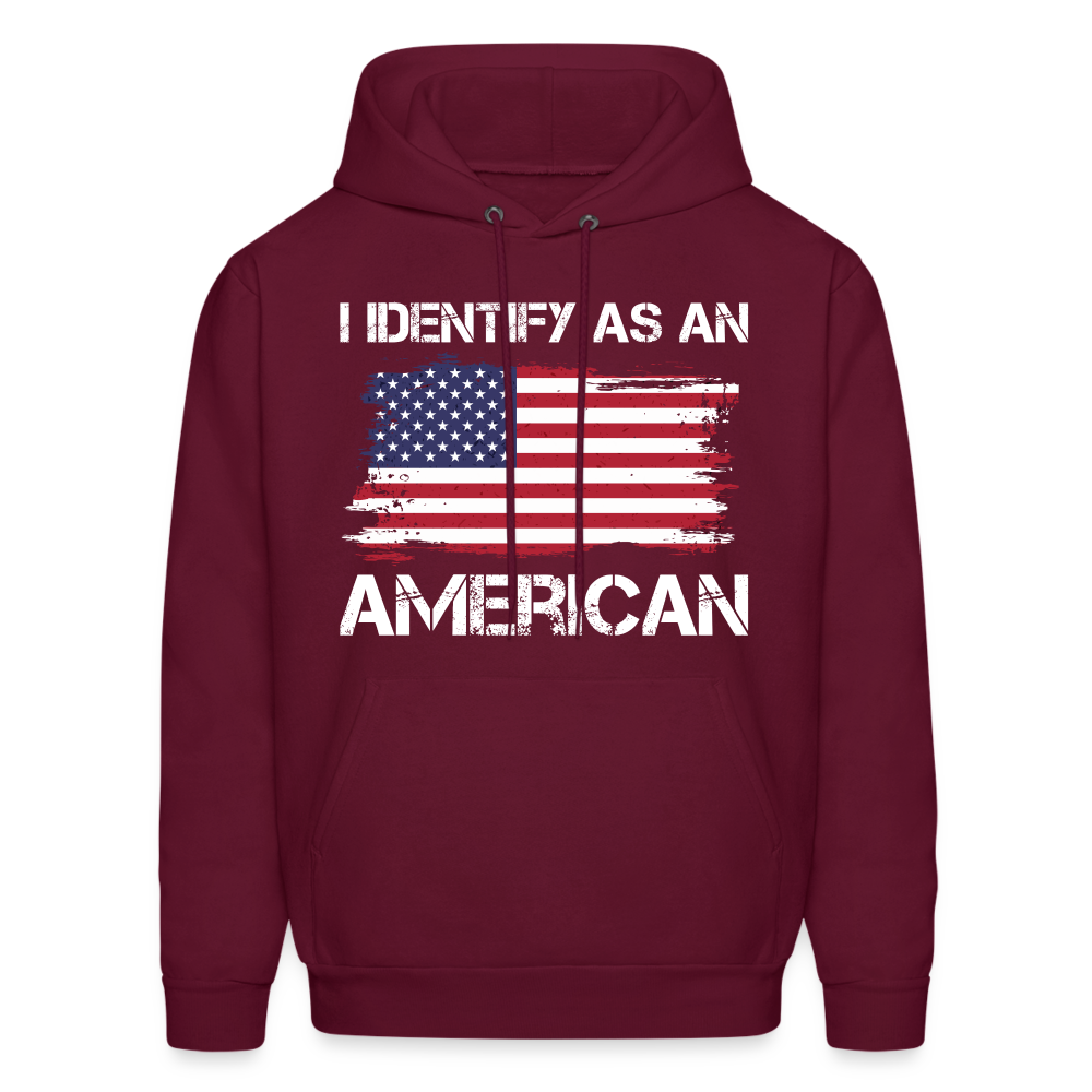 I Identify as an American Hoodie - burgundy