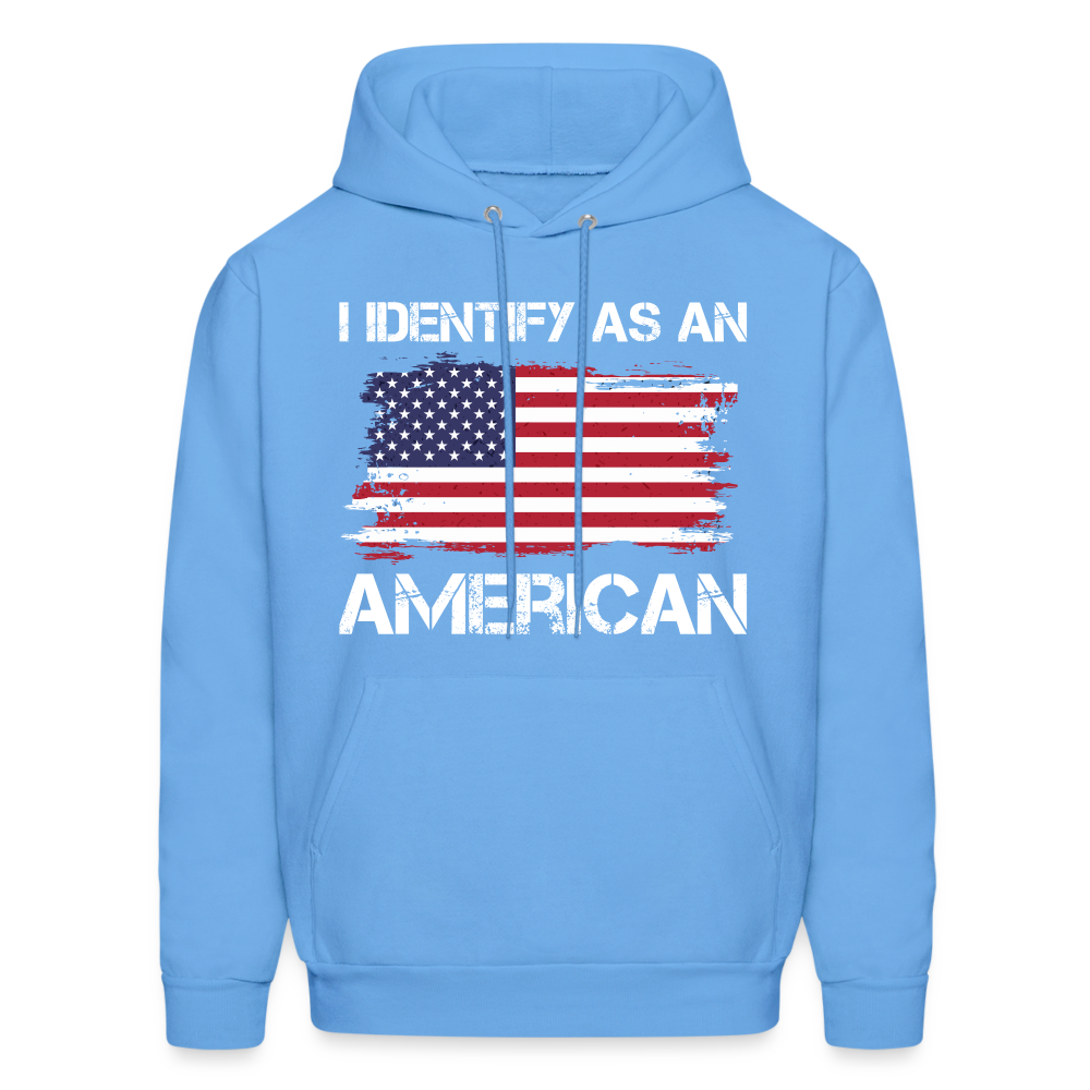 I Identify as an American Hoodie - carolina blue