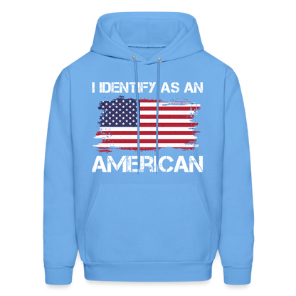 I Identify as an American Hoodie - carolina blue