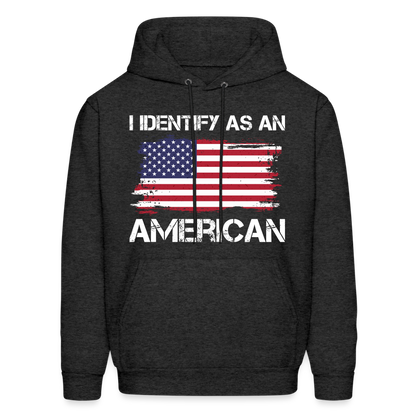 I Identify as an American Hoodie - charcoal grey