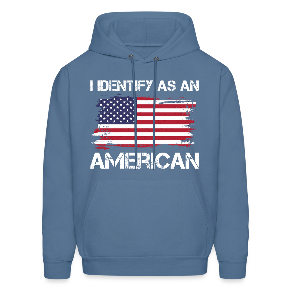 I Identify as an American Hoodie - denim blue