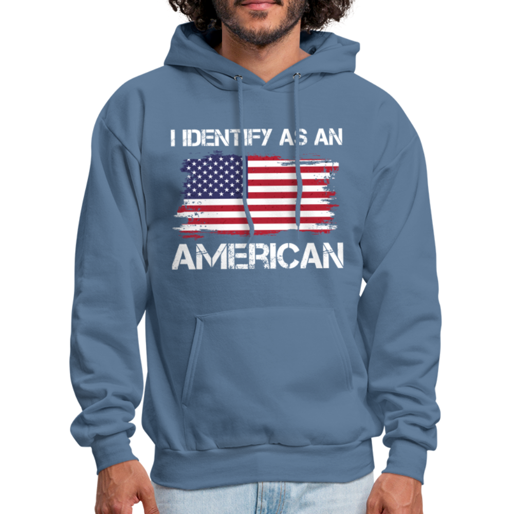 I Identify as an American Hoodie - denim blue