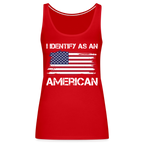 I Identify as an American Women’s Premium Tank Top - red