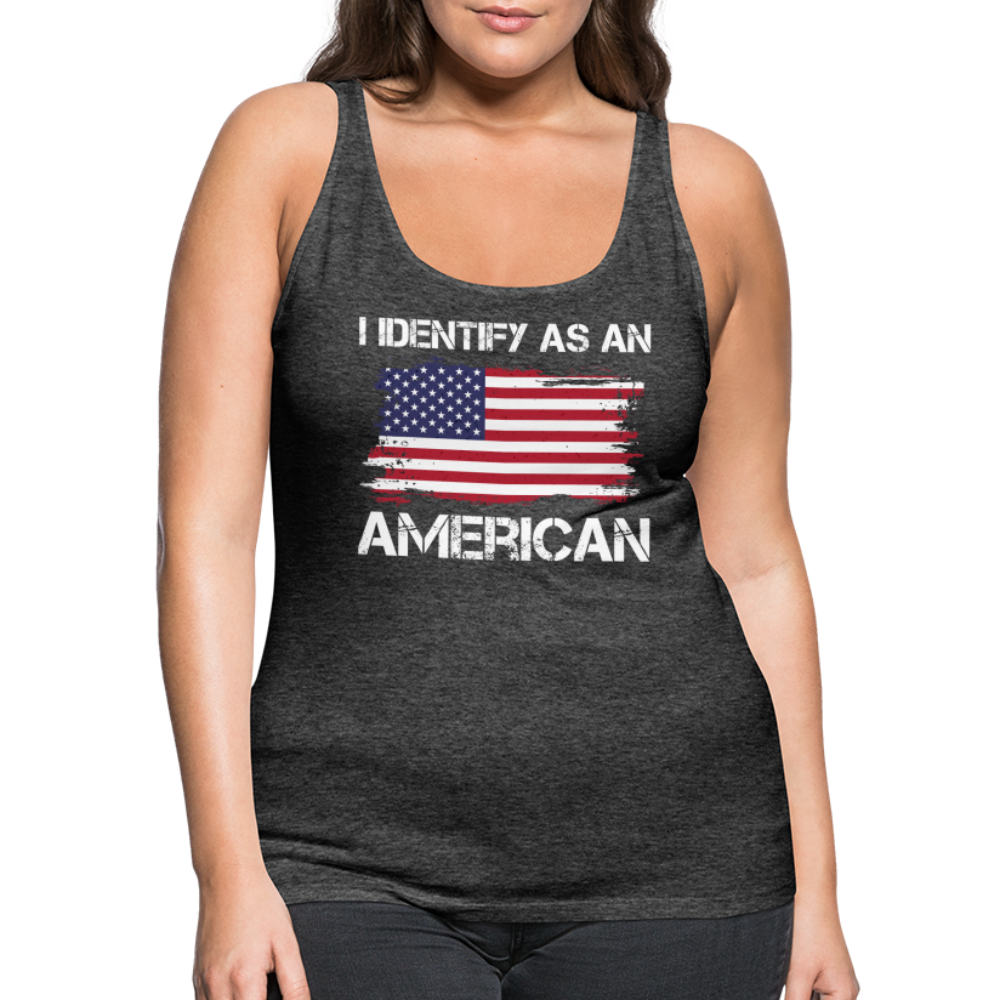 I Identify as an American Women’s Premium Tank Top - charcoal grey