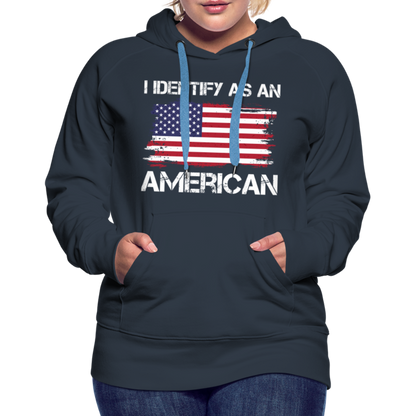 I Identify as an American Women’s Premium Hoodie - navy