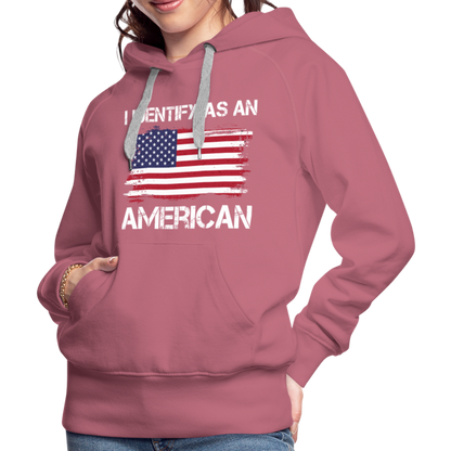 I Identify as an American Women’s Premium Hoodie - mauve