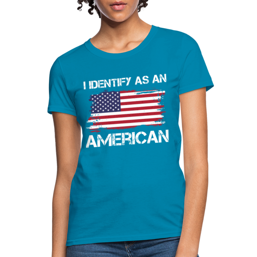 I Identify as an American Women's Contoured T-Shirt - turquoise