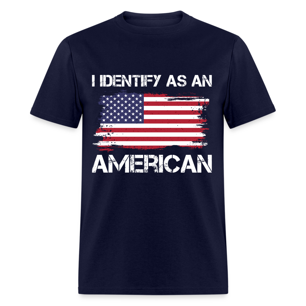 I Identify as an American T-Shirt - navy