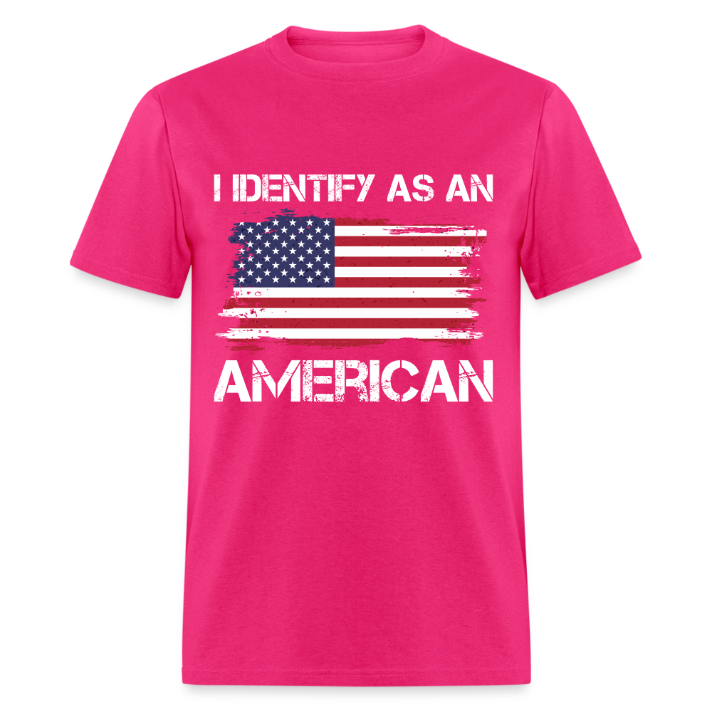 I Identify as an American T-Shirt - fuchsia