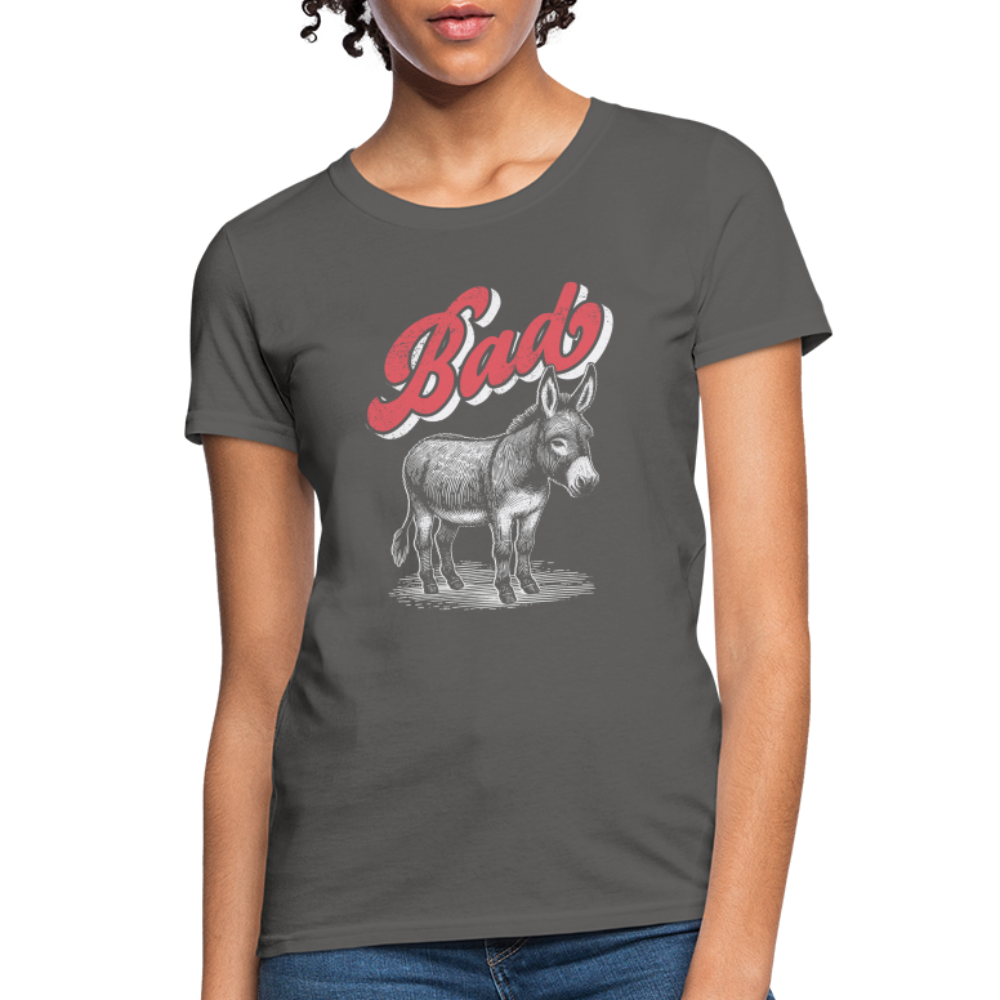 Funny Bad Ass (Donkey) Women's Contoured T-Shirt - charcoal