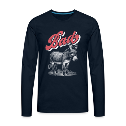 Funny Bad Ass (Donkey) Men's Premium Long Sleeve T-Shirt - deep navy