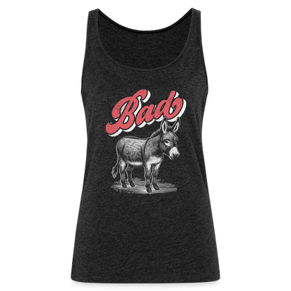 Funny Bad Ass (Donkey) Women’s Premium Tank Top - charcoal grey