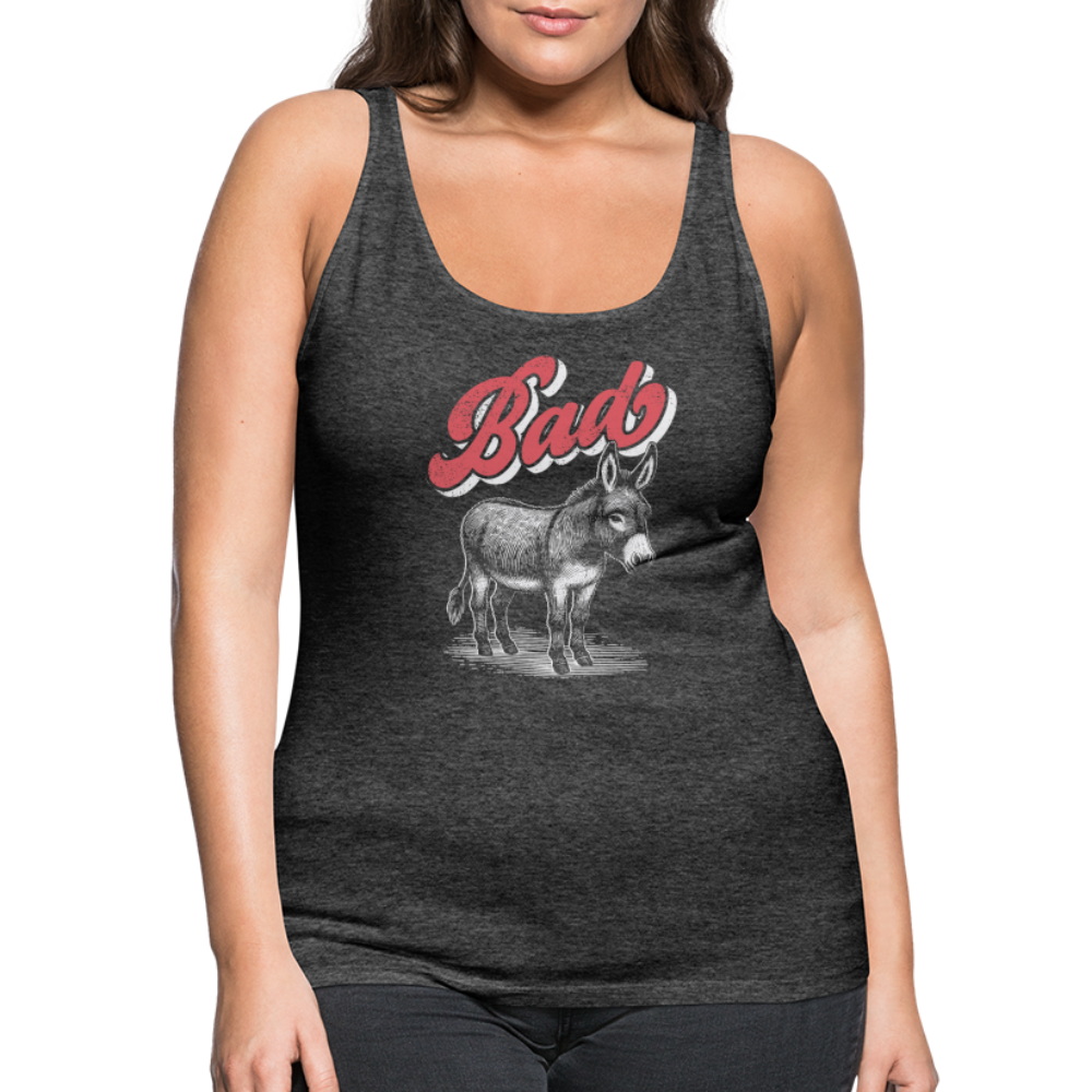 Funny Bad Ass (Donkey) Women’s Premium Tank Top - charcoal grey