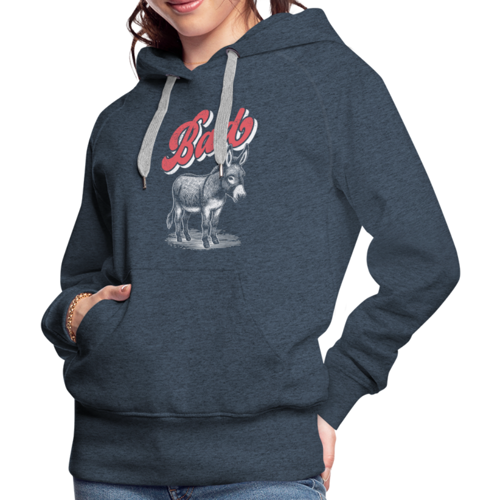 Funny Bad Ass (Donkey) Women’s Premium Hoodie - heather denim