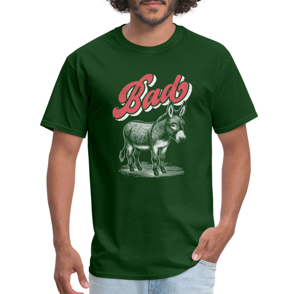 Funny Bad Ass (Donkey) T-Shirt - forest green