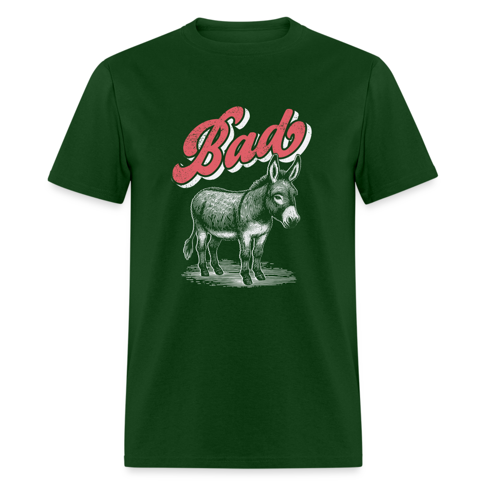 Funny Bad Ass (Donkey) T-Shirt - forest green
