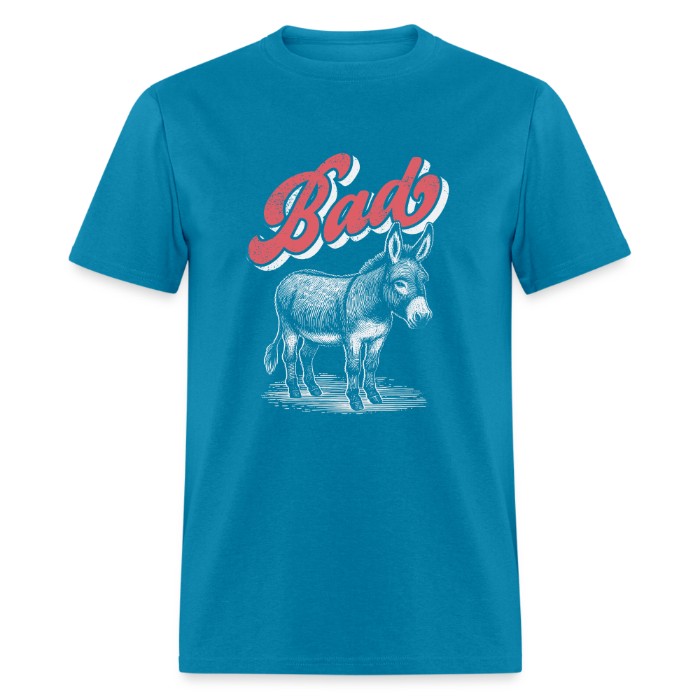 Funny Bad Ass (Donkey) T-Shirt - turquoise