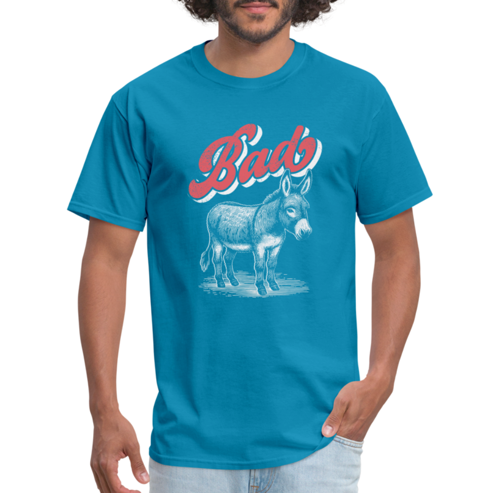 Funny Bad Ass (Donkey) T-Shirt - turquoise