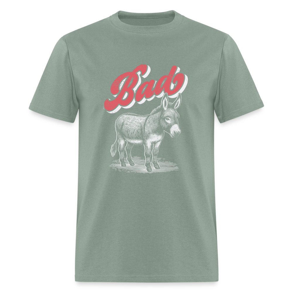 Funny Bad Ass (Donkey) T-Shirt - sage