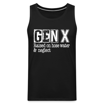 GEN X Men’s Premium Tank Top (Raised on hose water & neglect) - black