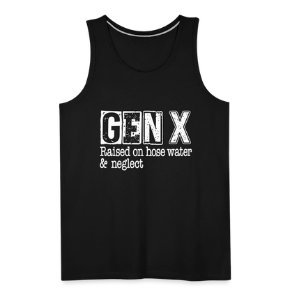 GEN X Men’s Premium Tank Top (Raised on hose water & neglect) - black