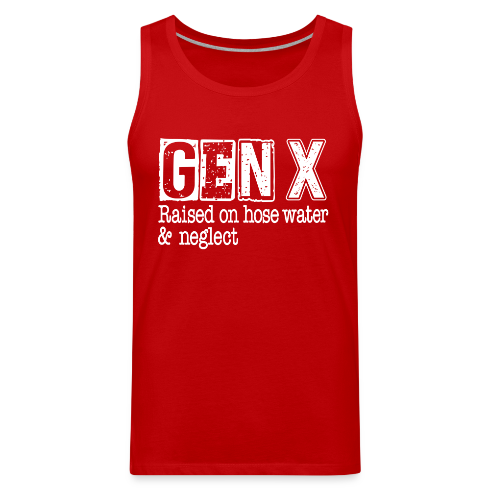 GEN X Men’s Premium Tank Top (Raised on hose water & neglect) - red