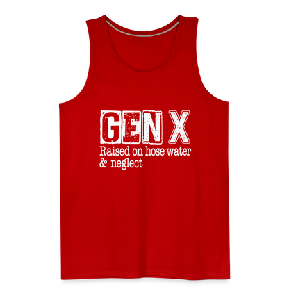 GEN X Men’s Premium Tank Top (Raised on hose water & neglect) - red