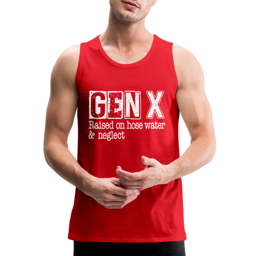 GEN X Men’s Premium Tank Top (Raised on hose water & neglect) - red