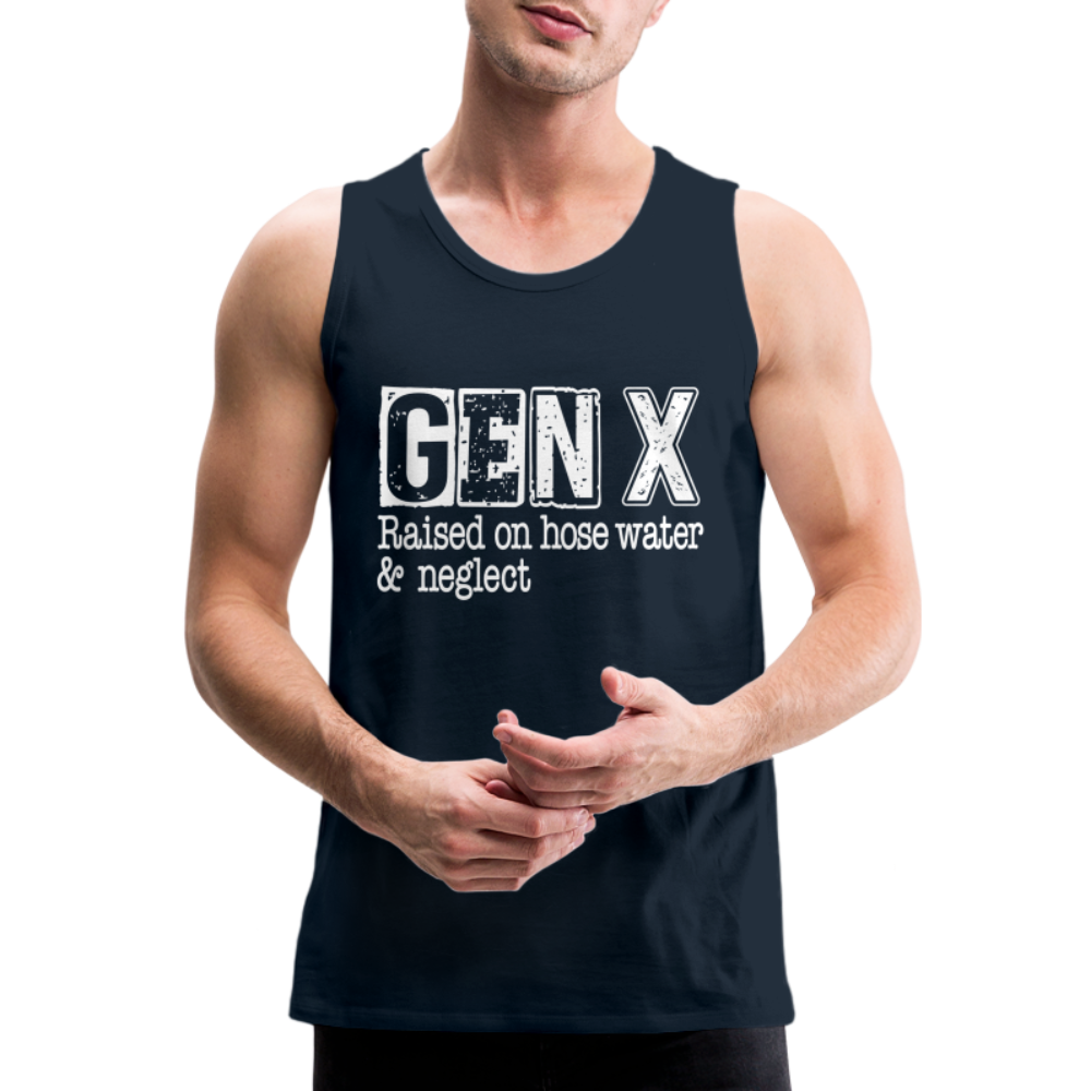 GEN X Men’s Premium Tank Top (Raised on hose water & neglect) - deep navy