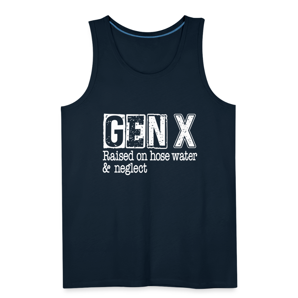 GEN X Men’s Premium Tank Top (Raised on hose water & neglect) - deep navy