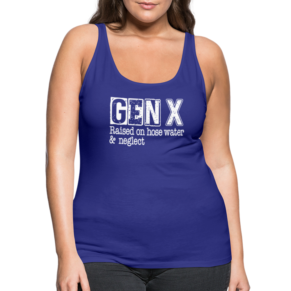 GEN X Women’s Premium Tank Top (Raised on hose water & neglect) - royal blue