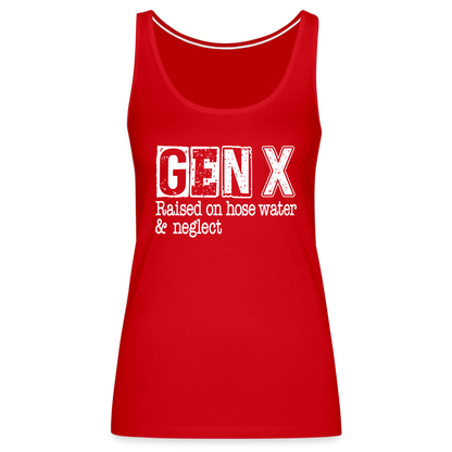 GEN X Women’s Premium Tank Top (Raised on hose water & neglect) - red