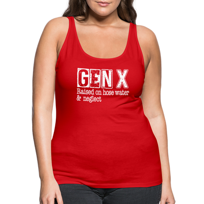 GEN X Women’s Premium Tank Top (Raised on hose water & neglect) - red