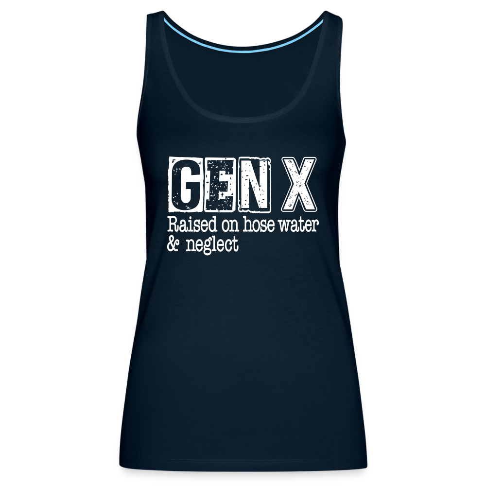 GEN X Women’s Premium Tank Top (Raised on hose water & neglect) - deep navy