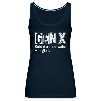 GEN X Women’s Premium Tank Top (Raised on hose water & neglect) - deep navy